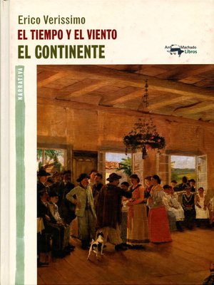 cover image of El tiempo y el viento--Volume 1--El continente